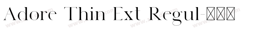 Adore Thin Ext Regul字体转换